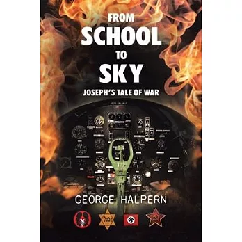 From School to Sky: Joseph’’s Tale of War