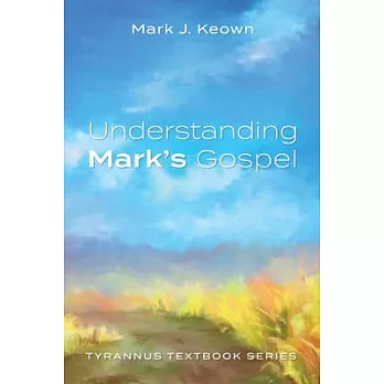 Understanding Mark’’s Gospel