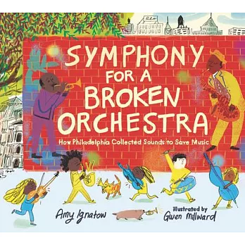 Symphony for a broken orchestra : how Philadelphia collected sounds to save music