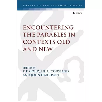 Encountering the Parables in Contexts Old and New