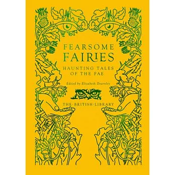 Fearsome Fairies: Haunting Tales of the Fae