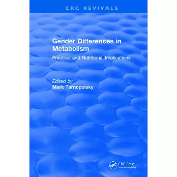 Gender Differences in Metabolism: Practical and Nutritional Implications