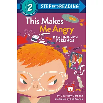 This Makes Me Angry（Step into Reading, Step 2）