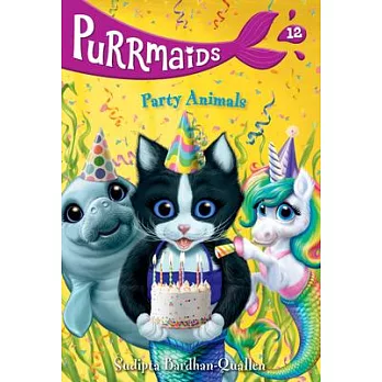 Purrmaids 12 :Party Animals
