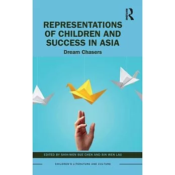 Representations of Children and Success in Asia: Dream Chasers