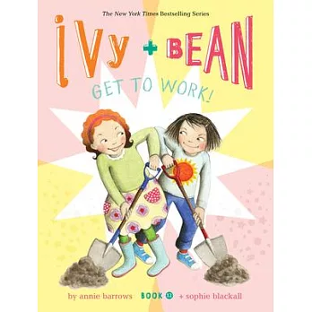 Ivy + Bean get to work! /