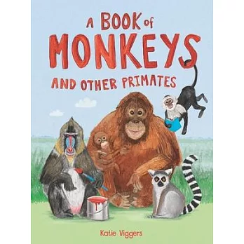 A Book of Monkeys (and Other Primates)