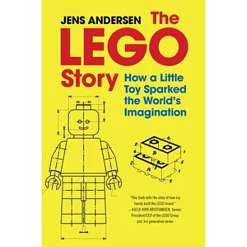 The LEGO story : how a little toy sparked the world