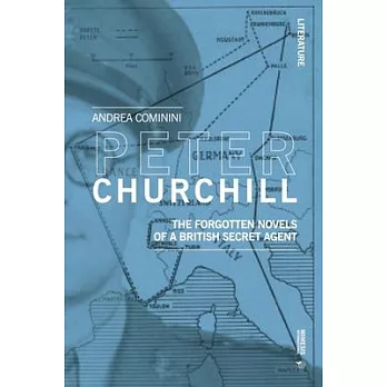 Peter Churchill: The Forgotten Novels of a British Secret Agent