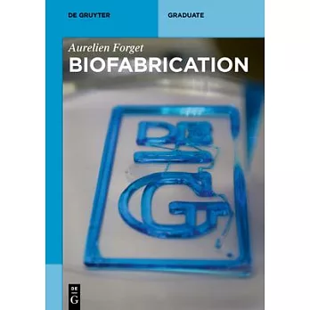 Biofabrication