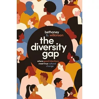 The Diversity Gap: Where Good Intentions Meet True Cultural Change