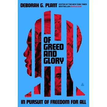 Of Greed and Glory: The African American Struggle for Freedom and Sovereignty