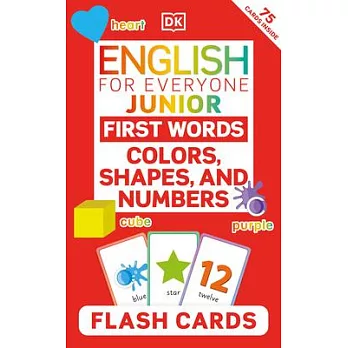 English for Everyone Junior First Words Colors, Shapes and Numbers Flash Cards