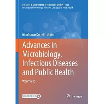 Advances in Microbiology, Infectious Diseases and Public Health: Volume 15