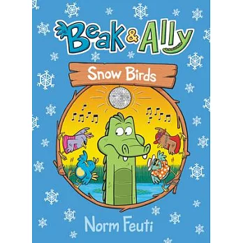 Beak & Ally #4: Snow Birds