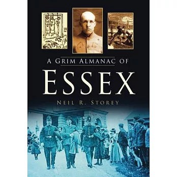 A Grim Almanac of Essex