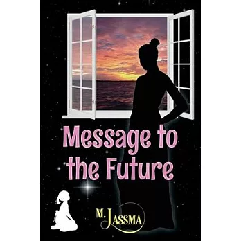 Message to the Future