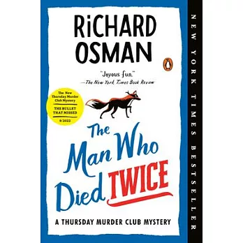 The Man Who Died Twice: A Thursday Murder Club Mystery