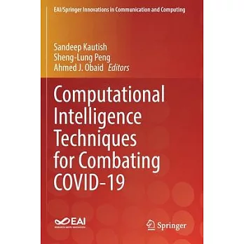 Computational Intelligence Techniques for Combating COVID-19