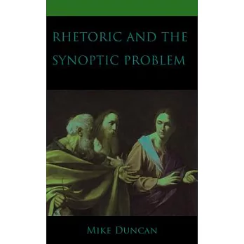 Rhetoric and the Synoptic Problem