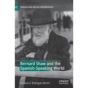 Bernard Shaw and the Spanish-Speaking World