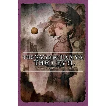 The Saga of Tanya the Evil, Vol. 11 (Light Novel)