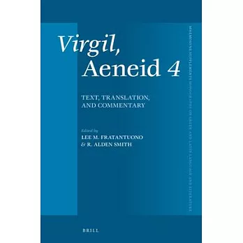 Virgil, Aeneid 4: Text, Translation, Commentary