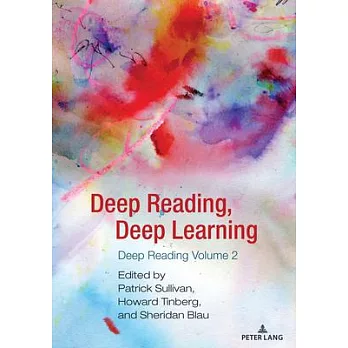 Deep Reading, Deep Learning: Deep Reading Volume 2