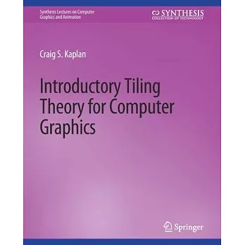 Introductory Tiling Theory for Computer Graphics