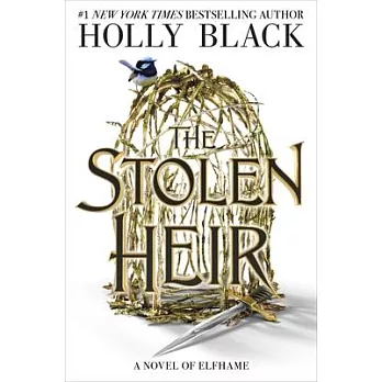 The stolen heir : a novel of Elfhame /