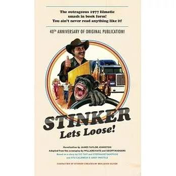 Stinker Lets Loose!