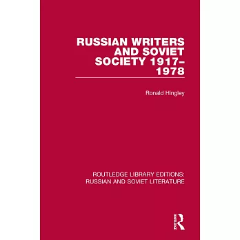 Russian Writers and Soviet Society 1917-1978