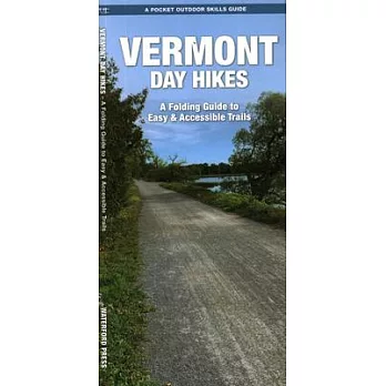 Vermont Day Hikes: A Folding Guide to Easy and Accessible Trails