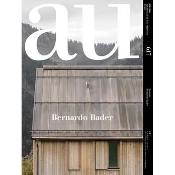 A+u 22:02, 617: Feature: Bernardo Bader