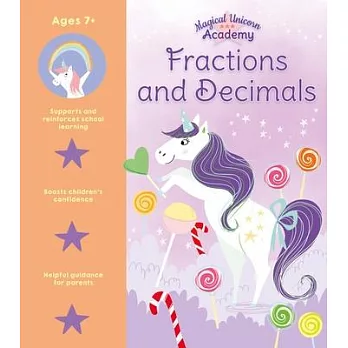 Magical Unicorn Academy: Fractions and Decimals Activity Book