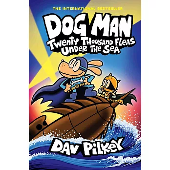 Dog Man (11) : Twenty thousand fleas under the sea