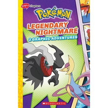 Legendary Nightmare (Pokémon: Graphix Chapters)