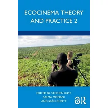 Ecocinema Theory and Practice 2