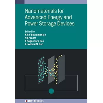 Nanomaterials for Advanced Energy and Power Storage Devices