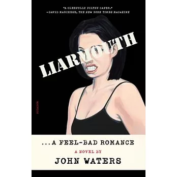 Liarmouth: A Feel-Bad Romance