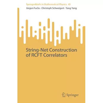 String-Net Construction of Rcft Correlators