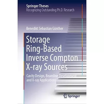 Storage Ring-Based Inverse Compton X-Ray Sources: Cavity Design, Beamline Development and X-Ray Applications