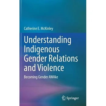 博客來-Understanding Indigenous Gender Relations and Violence Against ...