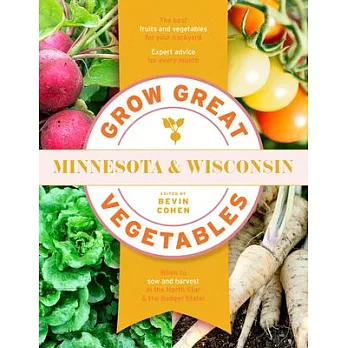 Grow Great Vegetables Minnesota and Wisconsin