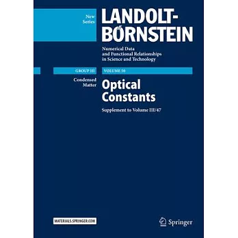 Optical Constants: Supplement to Volume III/47