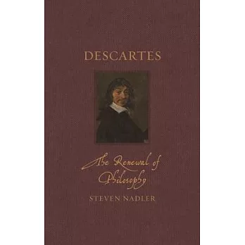 Descartes: The Renewal of Philosophy