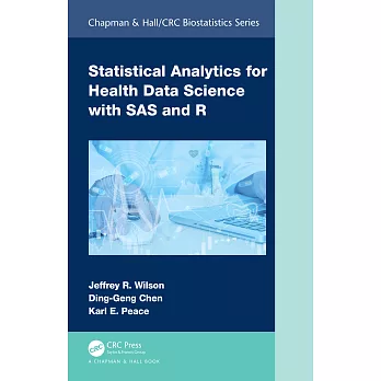 Statistical analytics for health data science with SAS and R