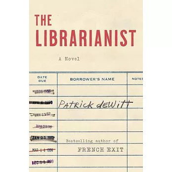 The librarianist : a novel