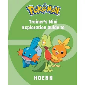 博客來-Pokémon: Trainer’s Mini Exploration Guide to Hoenn