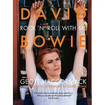 David Bowie: Rock ’n’ Roll with Me